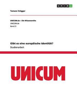 Gibt es eine europäische Identität? de Tamara Volgger