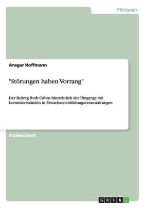 "Störungen haben Vorrang" de Ansgar Hoffmann