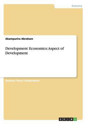 Development Economics de Akampurira Abraham