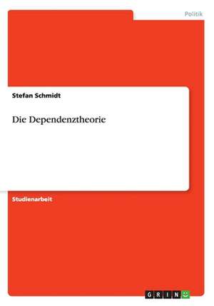 Die Dependenztheorie de Stefan Schmidt