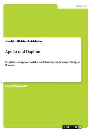 Apollo und Daphne de Joachim Richter-Reichhelm