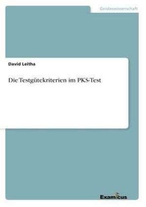 Die Testgütekriterien im PKS-Test de David Leitha