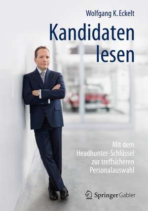 Kandidaten lesen de Wolfgang K. Eckelt