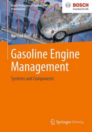 Gasoline Engine Management: Systems and Components de Konrad Reif