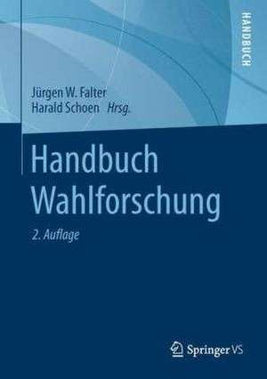 Handbuch Wahlforschung de Jürgen W. Falter