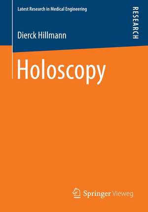 Holoscopy de Dierck Hillmann