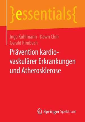 Prävention kardiovaskulärer Erkrankungen und Atherosklerose de Inga Kuhlmann