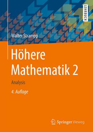 Höhere Mathematik 2: Analysis de Walter Strampp