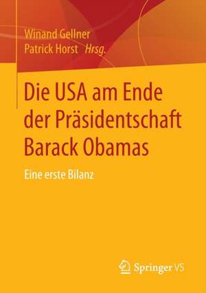 Die USA am Ende der Präsidentschaft Barack Obamas: Eine erste Bilanz de Winand Gellner