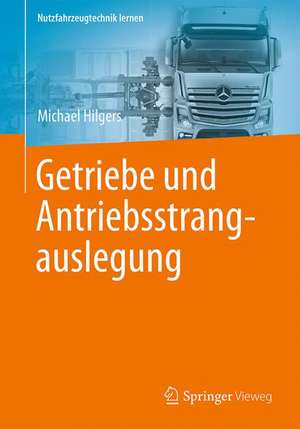 Getriebe und Antriebsstrangauslegung de Michael Hilgers