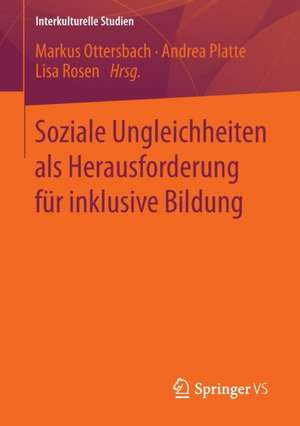 Soziale Ungleichheiten als Herausforderung für inklusive Bildung de Markus Ottersbach