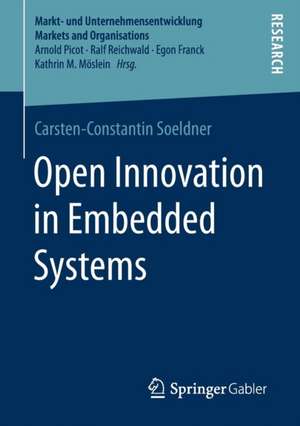 Open Innovation in Embedded Systems de Carsten-Constantin Soeldner