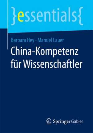 China-Kompetenz für Wissenschaftler de Barbara Hey