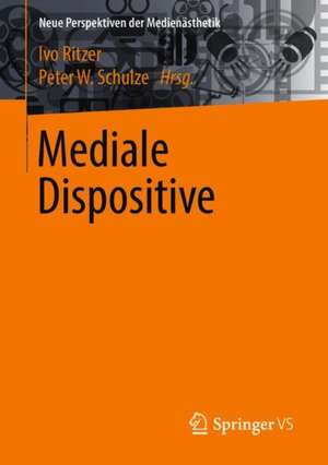 Mediale Dispositive de Ivo Ritzer