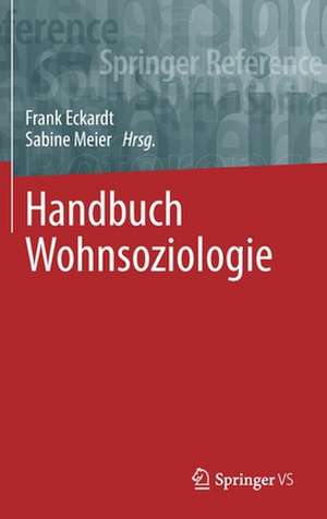 Handbuch Wohnsoziologie de Frank Eckardt