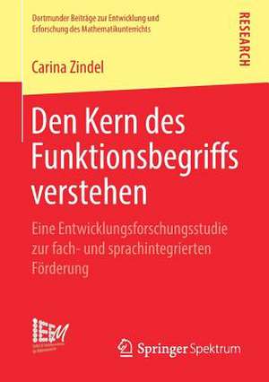 Den Kern des Funktionsbegriffs verstehen: Eine Entwicklungsforschungsstudie zur fach- und sprachintegrierten Förderung de Carina Zindel