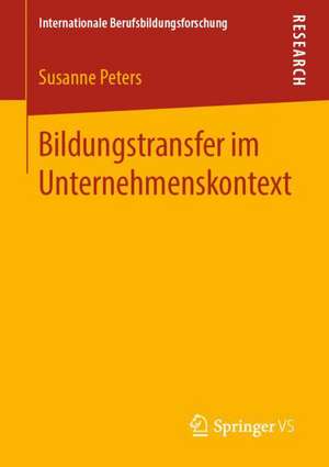 Bildungstransfer im Unternehmenskontext de Susanne Peters