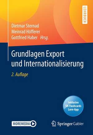 Grundlagen Export und Internationalisierung de Dietmar Sternad