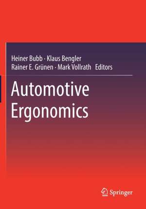 Automotive Ergonomics de Heiner Bubb