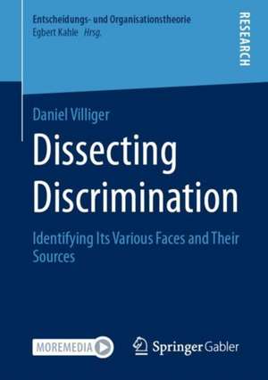 Dissecting Discrimination: Identifying Its Various Faces and Their Sources de Daniel Villiger