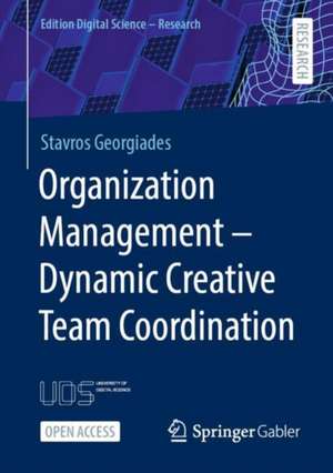 Organization Management – Dynamic Creative Team Coordination de Stavros Georgiades