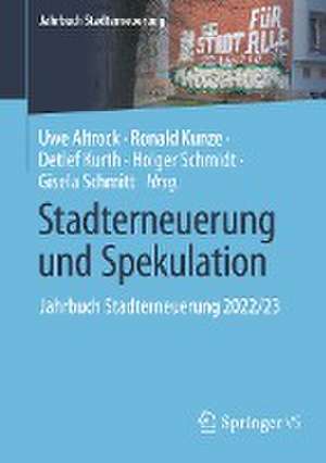 Stadterneuerung und Spekulation: Jahrbuch Stadterneuerung 2022/23 de Uwe Altrock