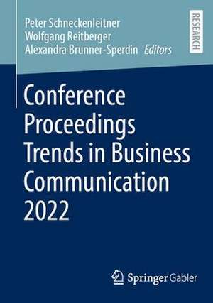 Conference Proceedings Trends in Business Communication 2022 de Peter Schneckenleitner