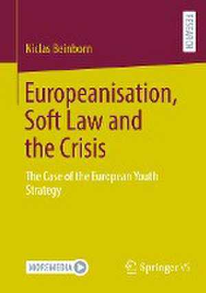 Europeanisation, Soft Law and the Crisis: The Case of the European Youth Strategy de Niclas Beinborn