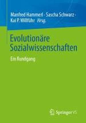 Evolutionäre Sozialwissenschaften: Ein Rundgang de Manfred Hammerl