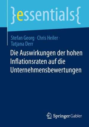 Die Auswirkungen der hohen Inflationsraten auf die Unternehmensbewertungen de Stefan Georg