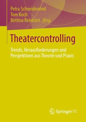 Theatercontrolling de Petra Schneidewind
