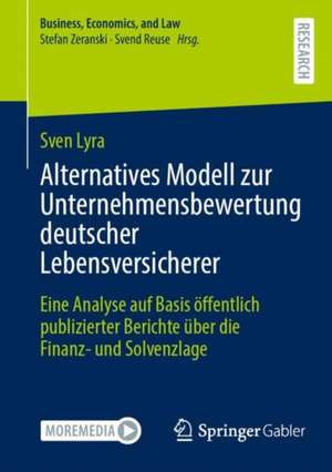 Alternatives Modell zur Unternehmensbewertung deutscher Lebensversicherer de Sven Lyra