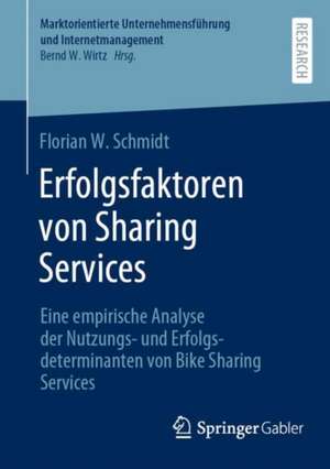 Erfolgsfaktoren von Sharing Services de Florian W. Schmidt