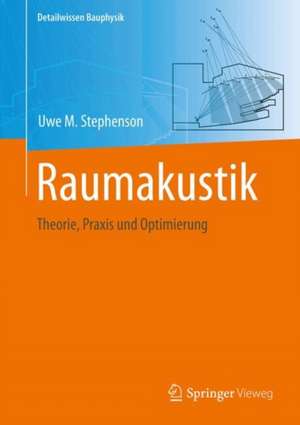 Raumakustik de Uwe M. Stephenson