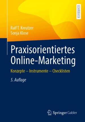 Praxisorientiertes Online-Marketing de Ralf T. Kreutzer