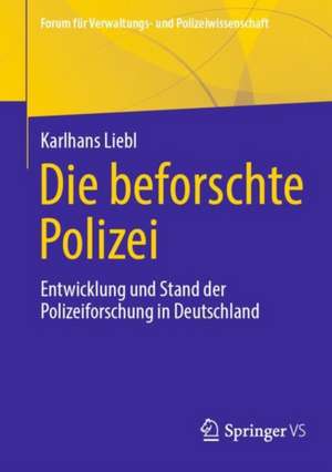 Die beforschte Polizei de Karlhans Liebl