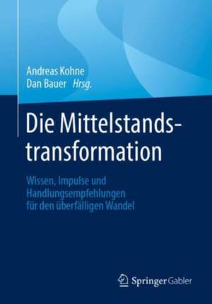Die Mittelstandstransformation de Andreas Kohne