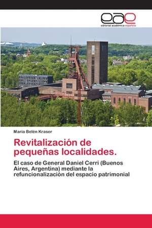 Revitalizacion de Pequenas Localidades.