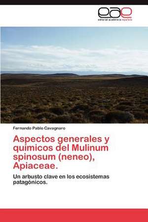 Aspectos Generales y Quimicos del Mulinum Spinosum (Neneo), Apiaceae.