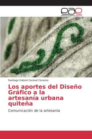 Los Aportes del Diseno Grafico a la Artesania Urbana Quitena