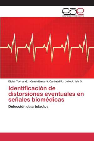 Identificacion de Distorsiones Eventuales En Senales Biomedicas