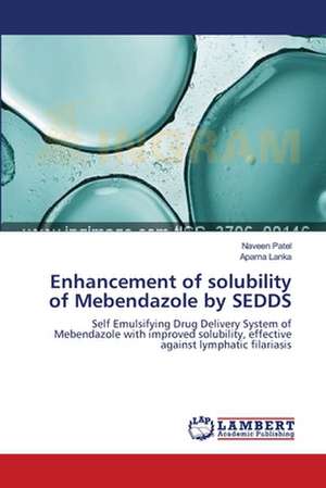 Enhancement of solubility of Mebendazole by SEDDS de Naveen Patel