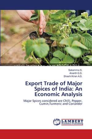 Export Trade of Major Spices of India: An Economic Analysis de Sakamma S.