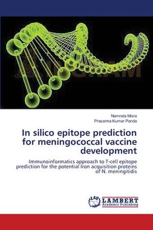 In silico epitope prediction for meningococcal vaccine development de Namrata Misra