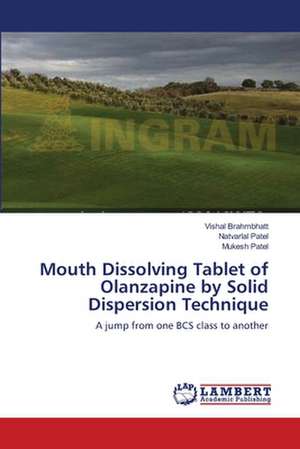 Mouth Dissolving Tablet of Olanzapine by Solid Dispersion Technique de Vishal Brahmbhatt