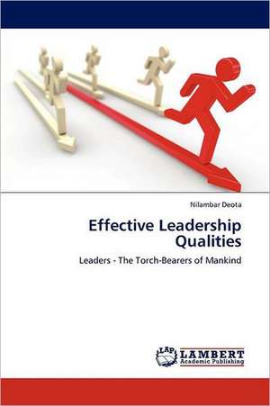 Effective Leadership Qualities de Nilambar Deota