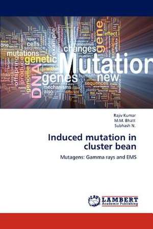 Induced mutation in cluster bean de Rajiv Kumar