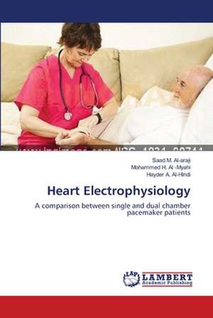 Heart Electrophysiology de Saad M. Al-araji