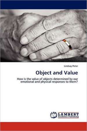 Object and Value de Lindsay Peter