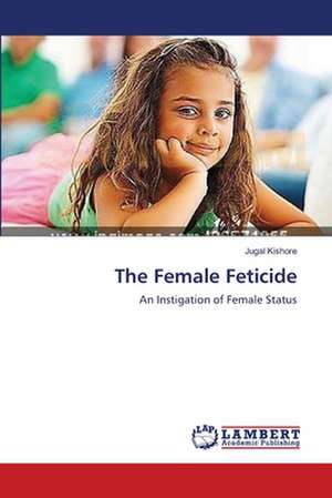 The Female Feticide de Jugal Kishore